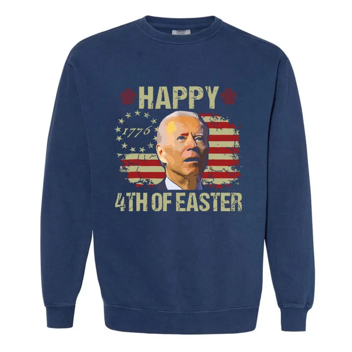 Fun Joe Biden 4th Of July Happy 4th Of Easter Us Flag Garment-Dyed Sweatshirt