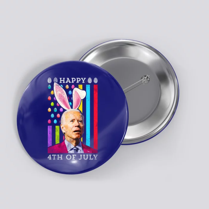 Funny Joe Biden Easter Happy 4th Of July Biden Bunny Gift Button