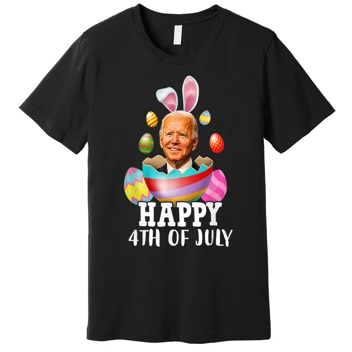 Funny Joe Biden Happy 4th July Confused Easter Biden Bunny Premium T-Shirt