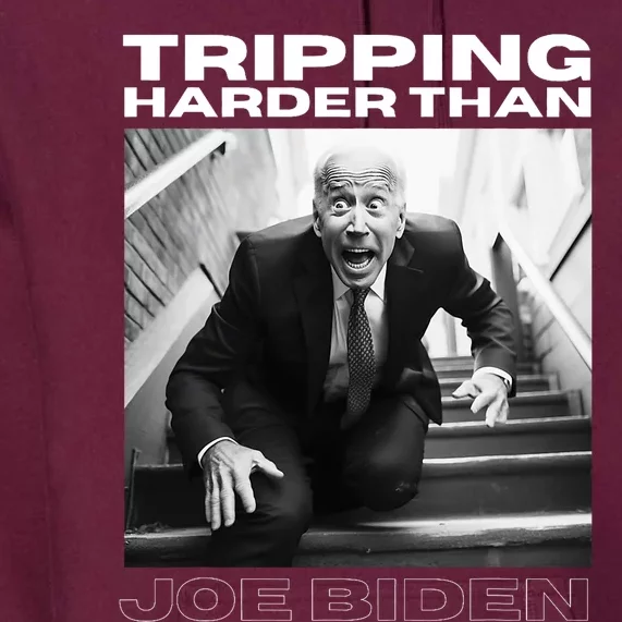 Funny Joe Biden Tripping Harder Than Joe Biden Premium Hoodie