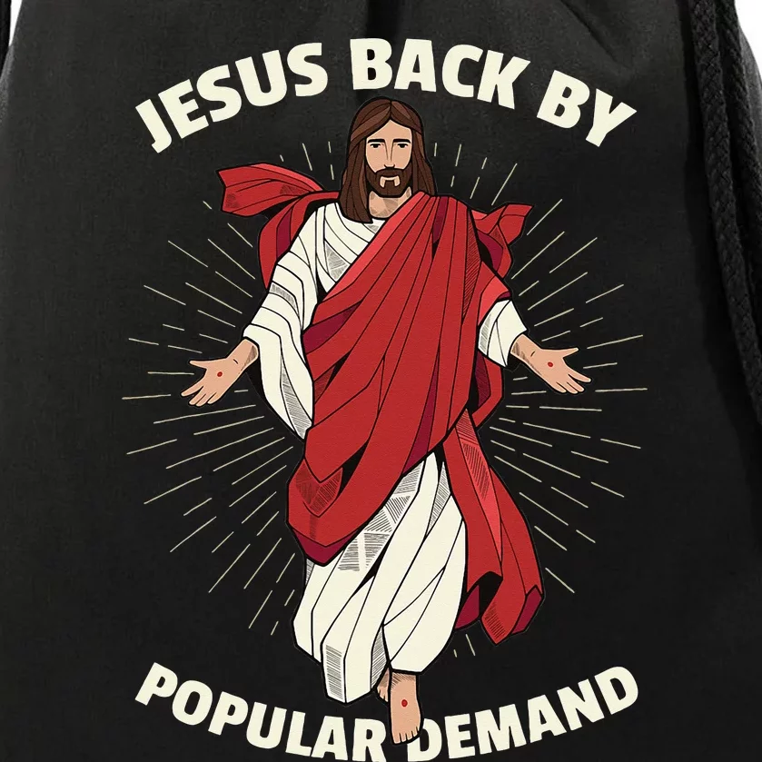 Funny Jesus Back By Popular Demand Easter Basket Stuffers Drawstring Bag