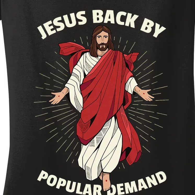 Funny Jesus Back By Popular Demand Easter Basket Stuffers Women's V-Neck T-Shirt