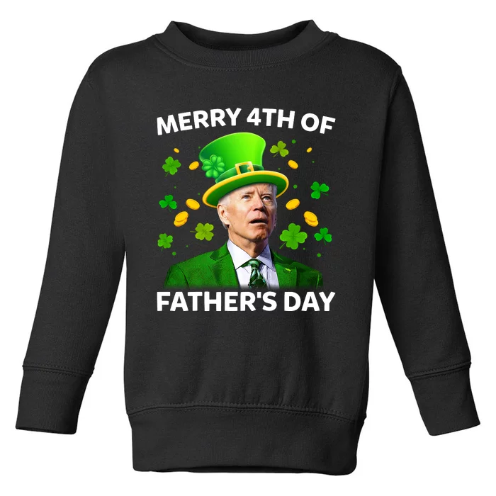 Funny Joe Biden St Patricks Day Merry 4th Of Fathers Day Toddler Sweatshirt