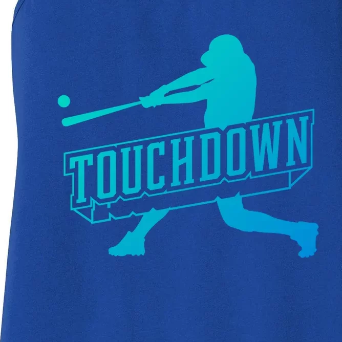 Funny Joke Baseball Touchdown Joke Gift Design Gift Women's Racerback Tank