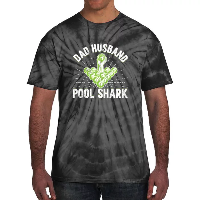 Funny Joke Billiards Dad Husband Pool Shark Gift For Father's Day Tie-Dye T-Shirt