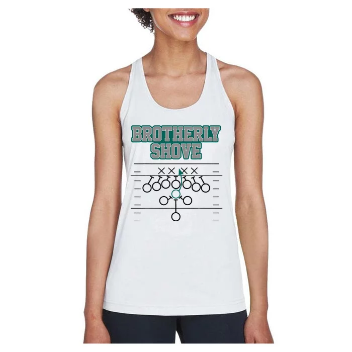 Football Joke Brotherly Shove Brotherly Shove Women's Racerback Tank