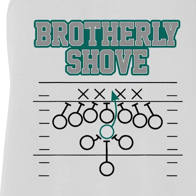 Football Joke Brotherly Shove Brotherly Shove Women's Racerback Tank