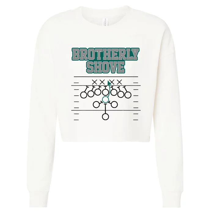 Football Joke Brotherly Shove Brotherly Shove Cropped Pullover Crew