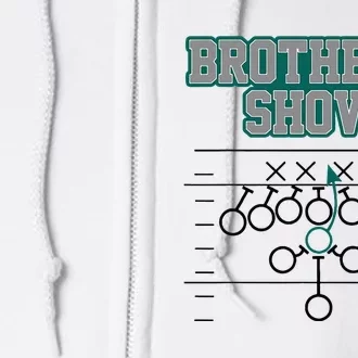 Football Joke Brotherly Shove Brotherly Shove Full Zip Hoodie