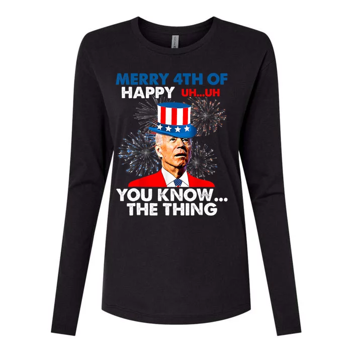 Funny Joe Biden Merry 4th Of You Know The Thing 4th Of July Womens Cotton Relaxed Long Sleeve T-Shirt