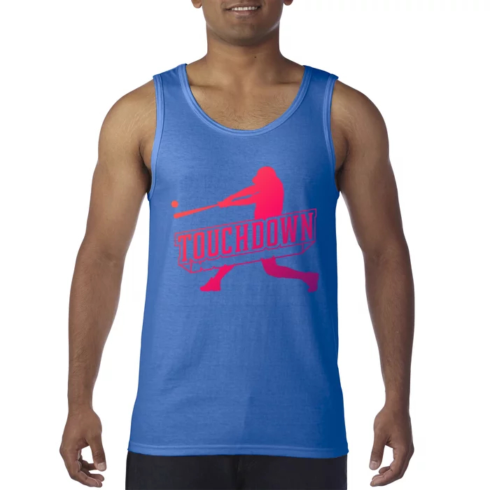 Funny Joke Baseball Touchdown Joke Gift Design Gift Tank Top