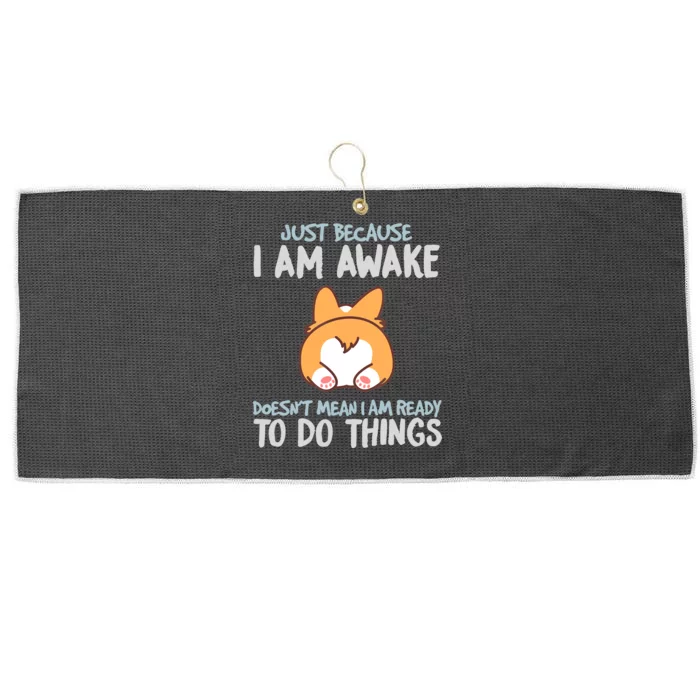 Funny Just Because Im Awake Large Microfiber Waffle Golf Towel