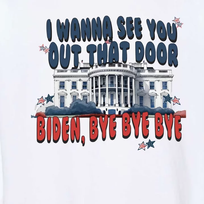 Funny Joe Biden Bye Bye Bye Garment-Dyed Sweatshirt