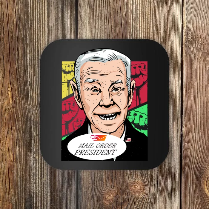 Funny Joe Biden Mail Order President Coaster