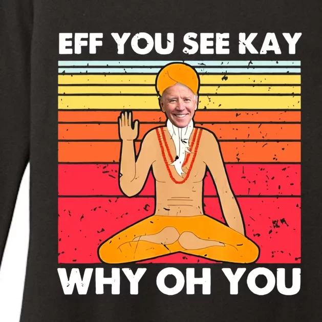 Funny Joe Biden Yoga Eff You See Kay Meditation Anti Biden Gift Womens CVC Long Sleeve Shirt