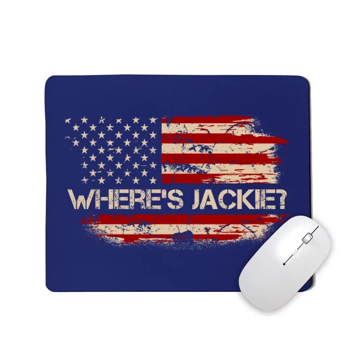 Funny Joe Biden Where's Jackie Mousepad