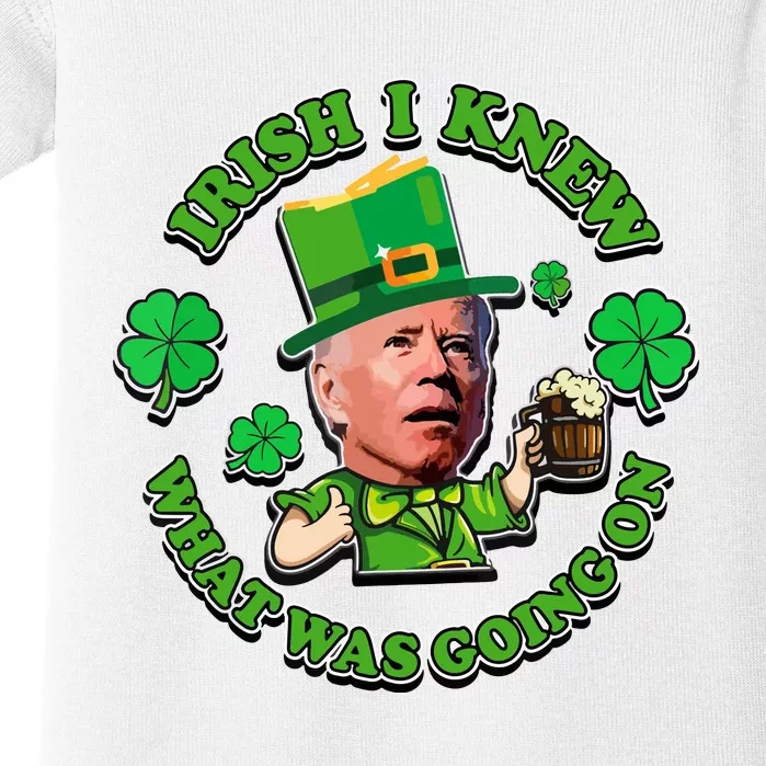 Funny Joe Biden Confused Saint Patricks Day Irish I Knew Baby Bodysuit