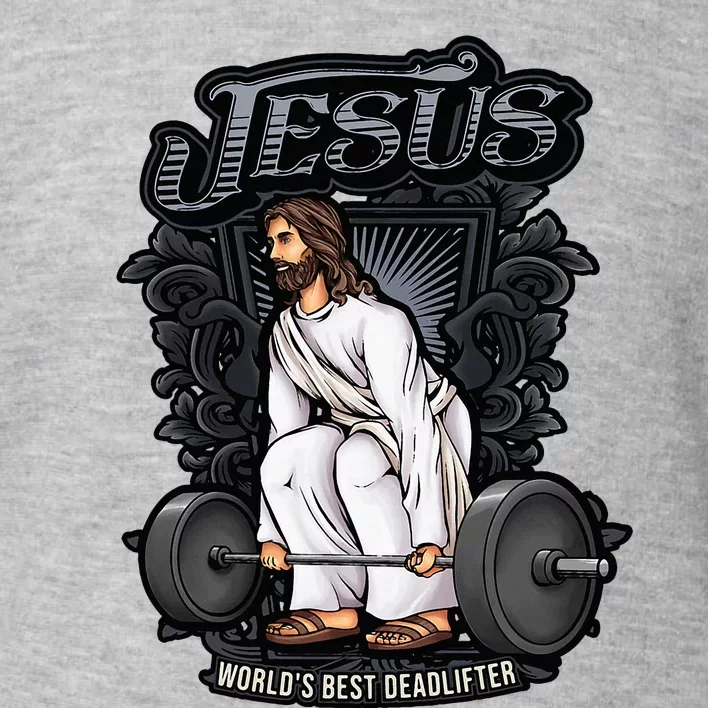 Funny Jesus Christian Weight Lifting Gym Gag Gifts Toddler Sweatshirt