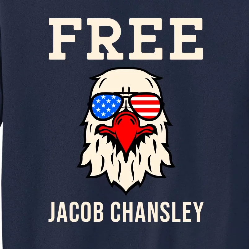 Free Jacob Chansley MAGA Conservative January 6 Tall Sweatshirt