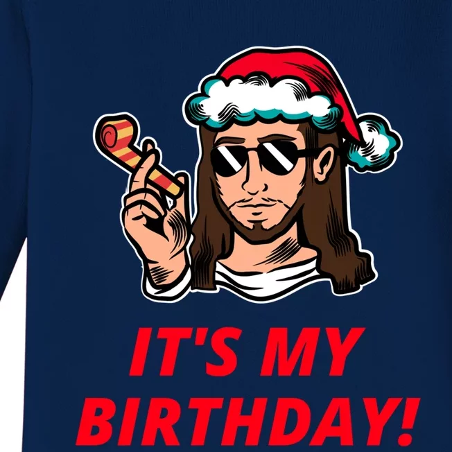 Funny Jesus Christ ItS My Birthday Christmas Graphic Gift Baby Long Sleeve Bodysuit