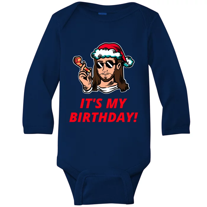 Funny Jesus Christ ItS My Birthday Christmas Graphic Gift Baby Long Sleeve Bodysuit