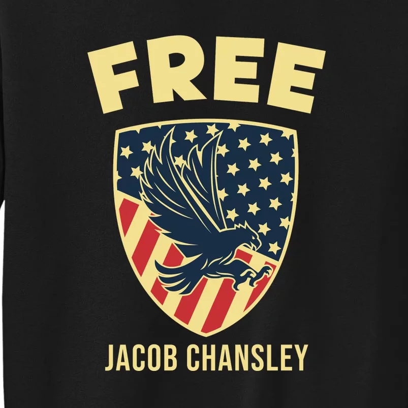 Free Jacob Chansley MAGA Conservative January 6 Tall Sweatshirt