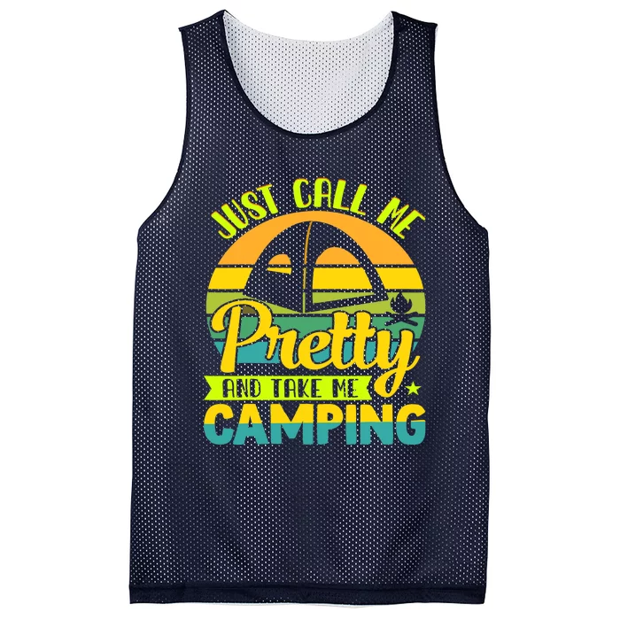 Funny Just call me pretty and take me camping outdoor nature Mesh Reversible Basketball Jersey Tank