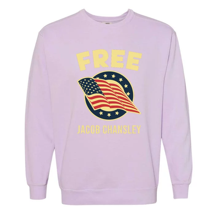 Free Jacob Chansley MAGA Conservative January 6 Garment-Dyed Sweatshirt