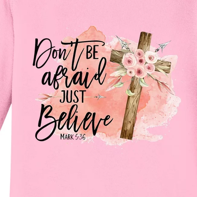 Floral Jesus Cross Don't Be Afraid Just Believe Christian Baby Long Sleeve Bodysuit