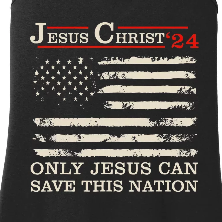 Funny Jesus Christ 24 Only Jesus Can Save This Nation Ladies Essential Tank