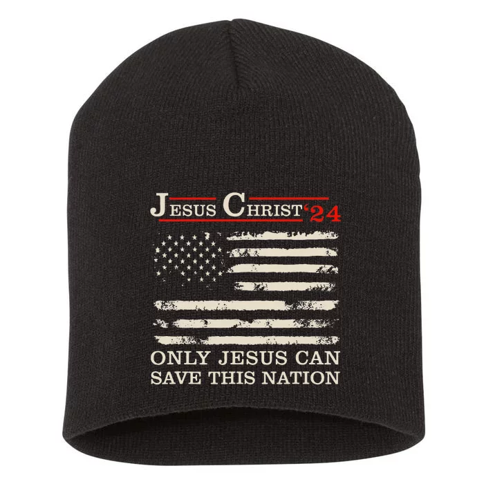 Funny Jesus Christ 24 Only Jesus Can Save This Nation Short Acrylic Beanie