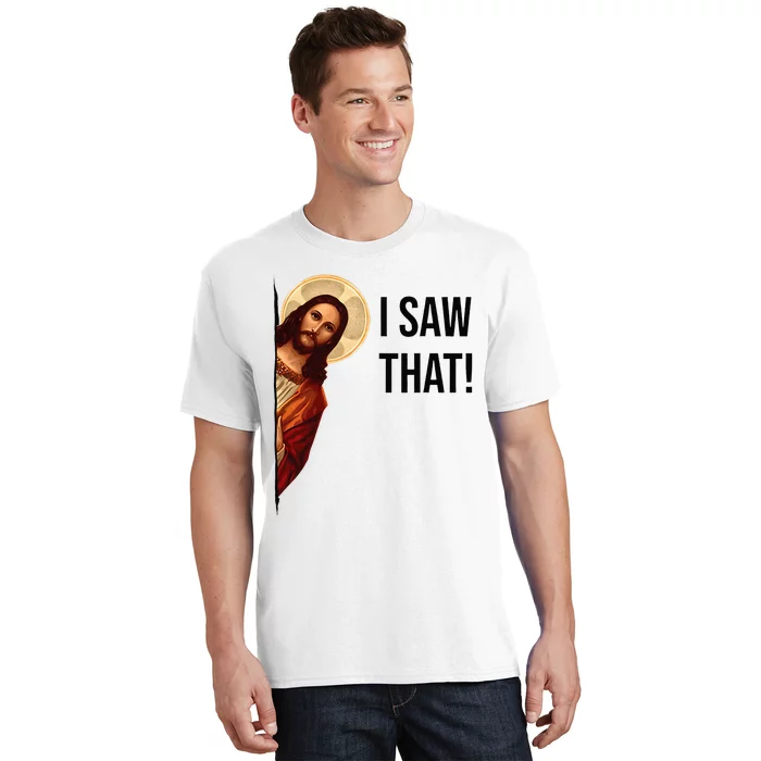 Funny Jesus Christ I Saw That Meme Religious Cool Retro God T-Shirt