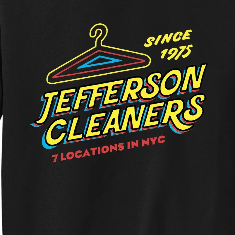 Funny Jefferson Cleaners Tall Sweatshirt