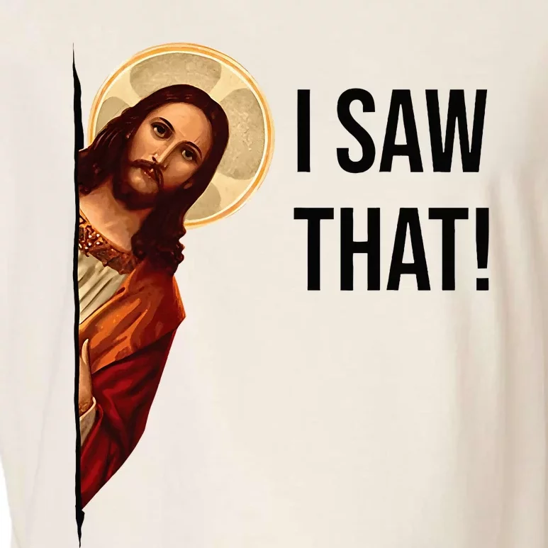 Funny Jesus Christ I Saw That Meme Religious Cool Retro God Garment-Dyed Women's Muscle Tee