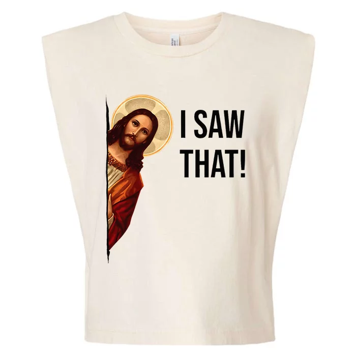 Funny Jesus Christ I Saw That Meme Religious Cool Retro God Garment-Dyed Women's Muscle Tee