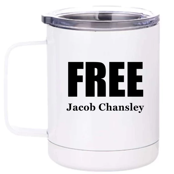 Free Jacob Chansley MAGA Conservative January 6 Front & Back 12oz Stainless Steel Tumbler Cup