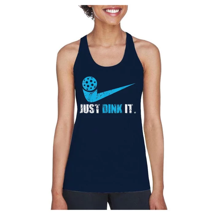 Funny Just Dink It Pickleball Player Fan Gift Women's Racerback Tank