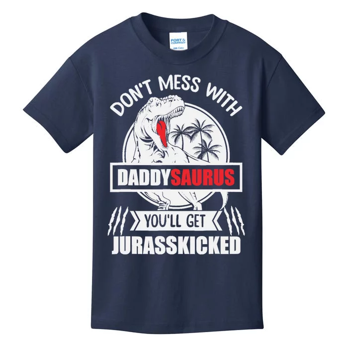 Funny Jurasskicked Daddysaurus Rex Dinosaur Dad Fathers Kids T-Shirt