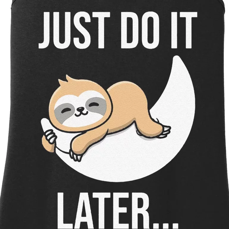 Funny Just Do It Later Sloth Ladies Essential Tank