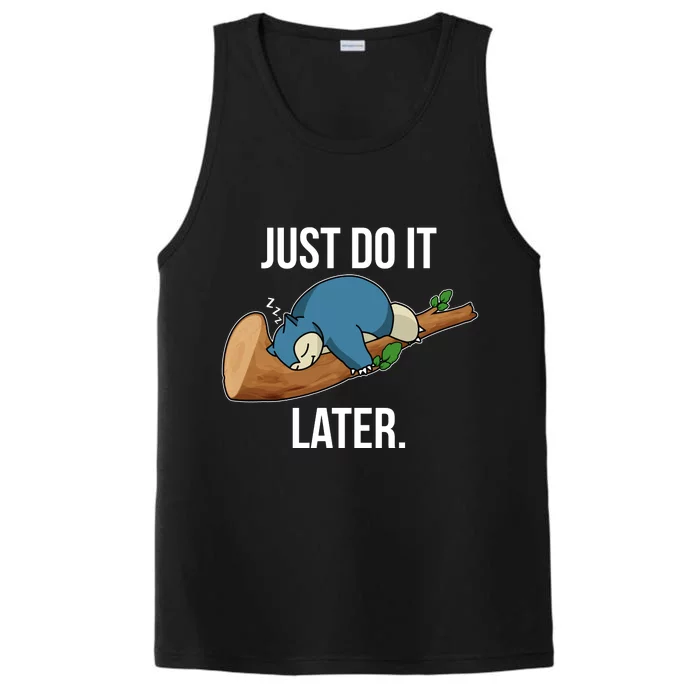 Funny Just Do It Later Performance Tank