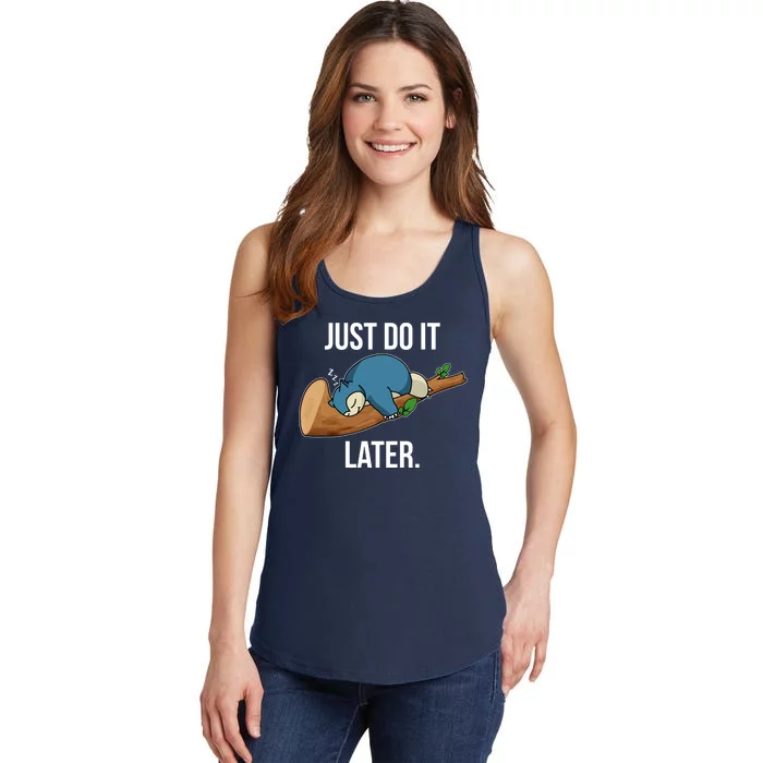 Funny Just Do It Later Ladies Essential Tank