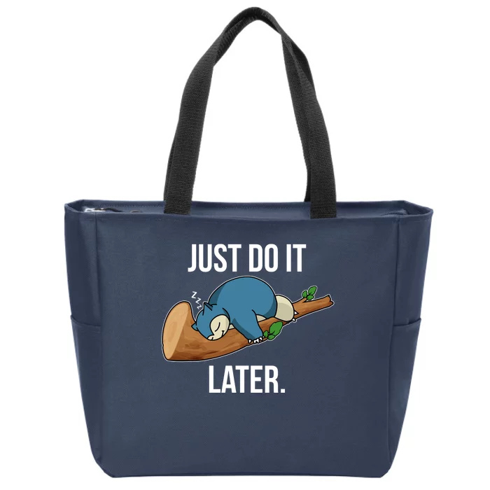 Funny Just Do It Later Zip Tote Bag