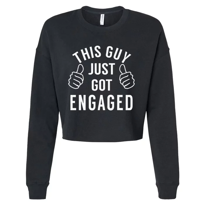 Funny Just Engaged For Engagement Gift Cropped Pullover Crew