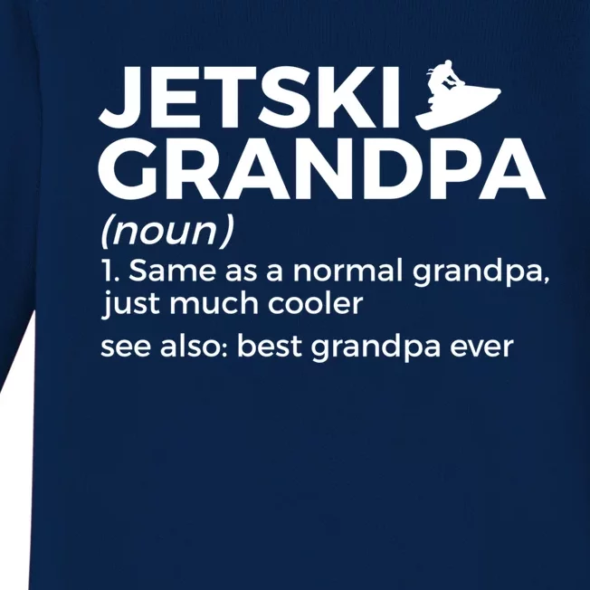 Funny Jetski Grandpa Definition Jet Skiing Best Grandpa Ever Gift Baby Long Sleeve Bodysuit