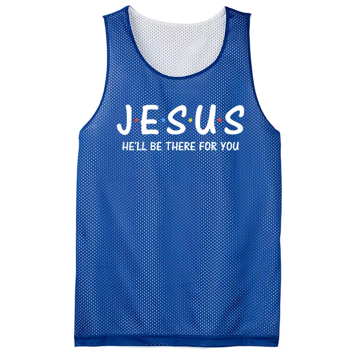 Funny Jesus Hell Be There For You Meaningful Gift Christian Funny Gift Mesh Reversible Basketball Jersey Tank