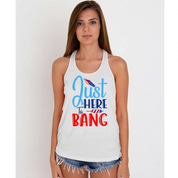 Funny Just Here To Bang Funny 4th Of July USA Merica America Women's Knotted Racerback Tank