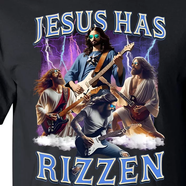 Funny Jesus Has Rizzen Rock Star Tall T-Shirt