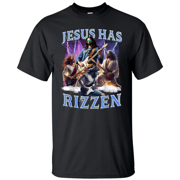 Funny Jesus Has Rizzen Rock Star Tall T-Shirt