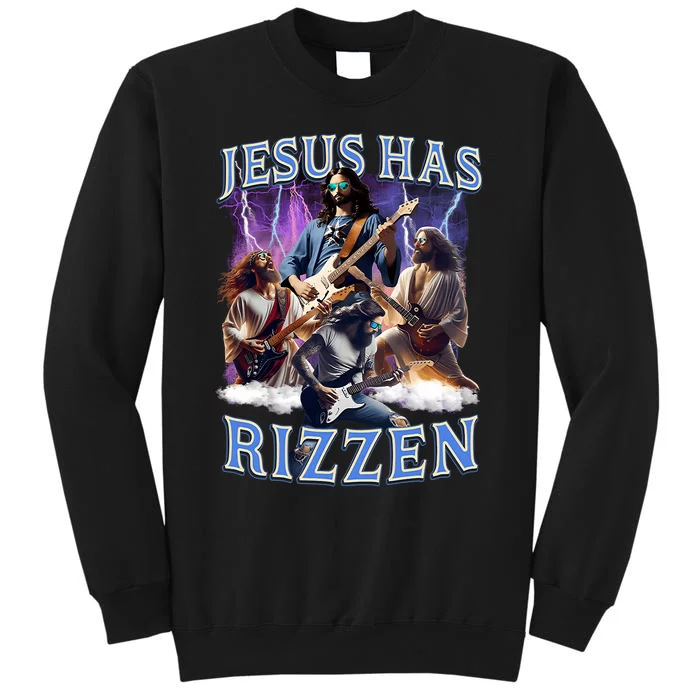 Funny Jesus Has Rizzen Rock Star Tall Sweatshirt