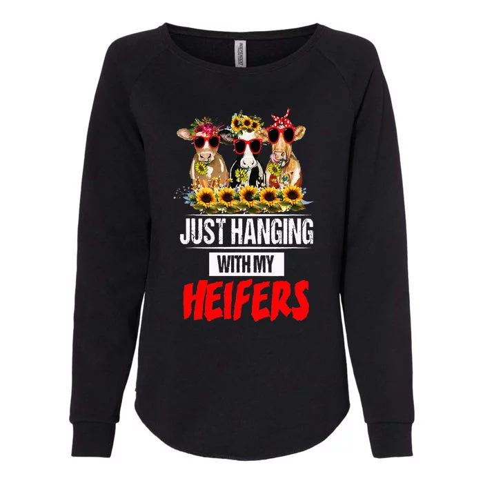 funny Just Hanging With My Heifers Cow Farm Womens California Wash Sweatshirt